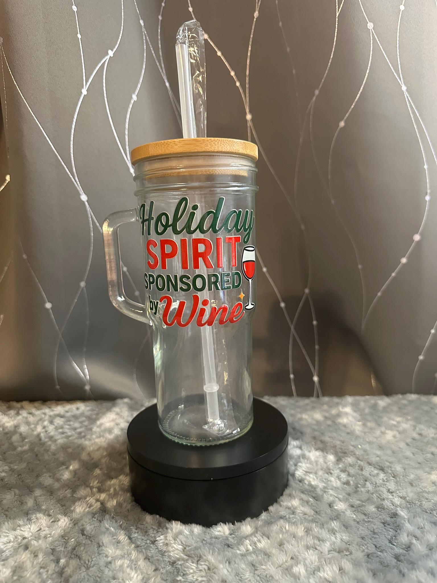 Funny Holiday Glass Can Cup with Lid & Straw | Wine or Coffee Quote