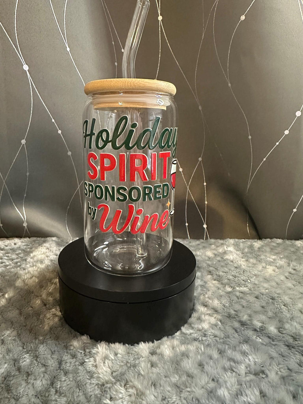 Funny Holiday Glass Can Cup with Lid & Straw | Wine or Coffee Quote
