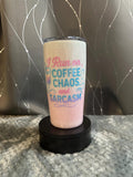 Funny Stainless Steel Tumbler | Coffee Chaos Sarcasm & More