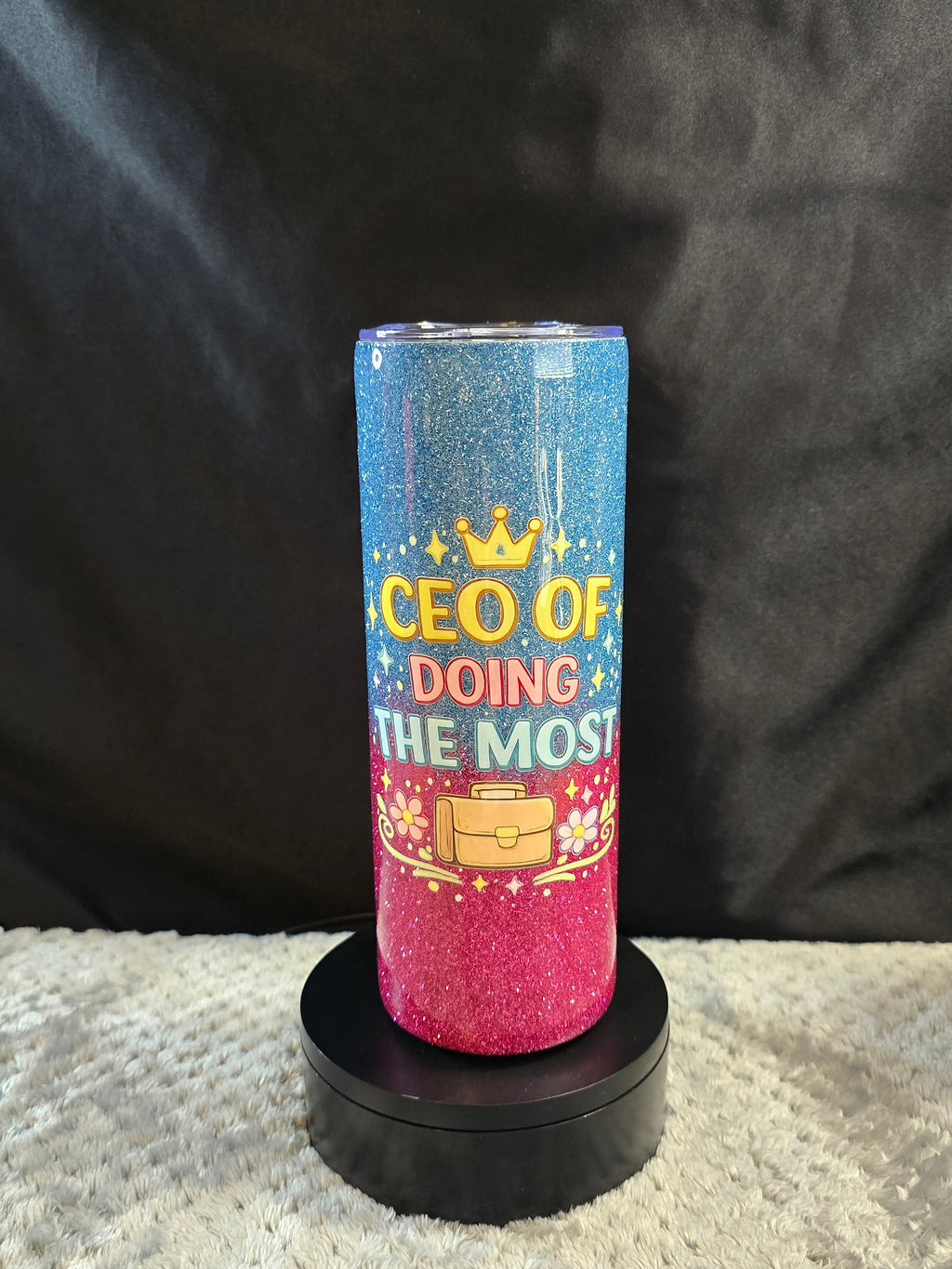 CEO of Doing the Most Tumbler